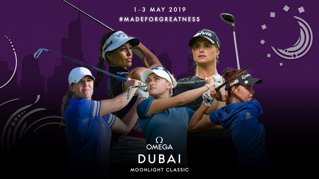2019 LET Dubai Moonlight Classic will be a ground-breaking event under lights for the Ladies European Tour